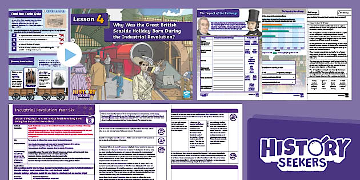 History Seekers: UKS2: Industrial Revolution Lesson 4