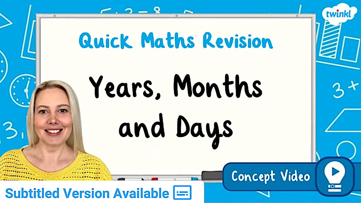 👉 Years, Months and Days | KS2 Maths Concept Video