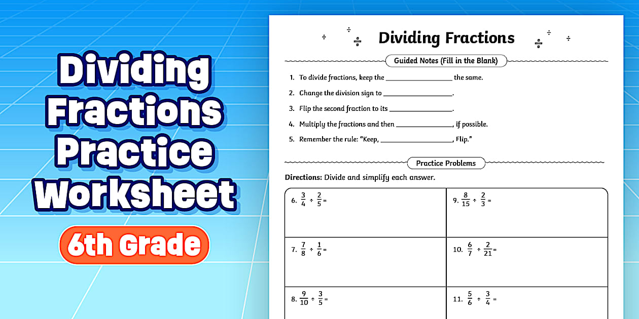 Sixth Grade Math Dividing Fractions Practice Worksheet