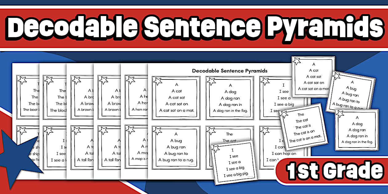 First Grade Decodable Sentence Pyramid Cards