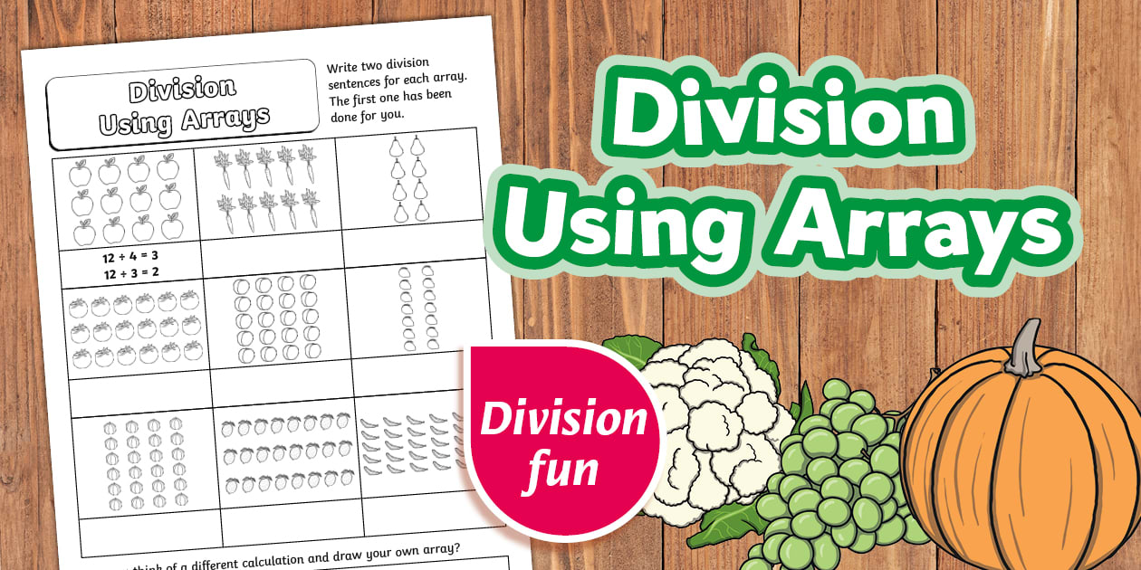 Division Using Arrays | Division with Arrays Worksheet