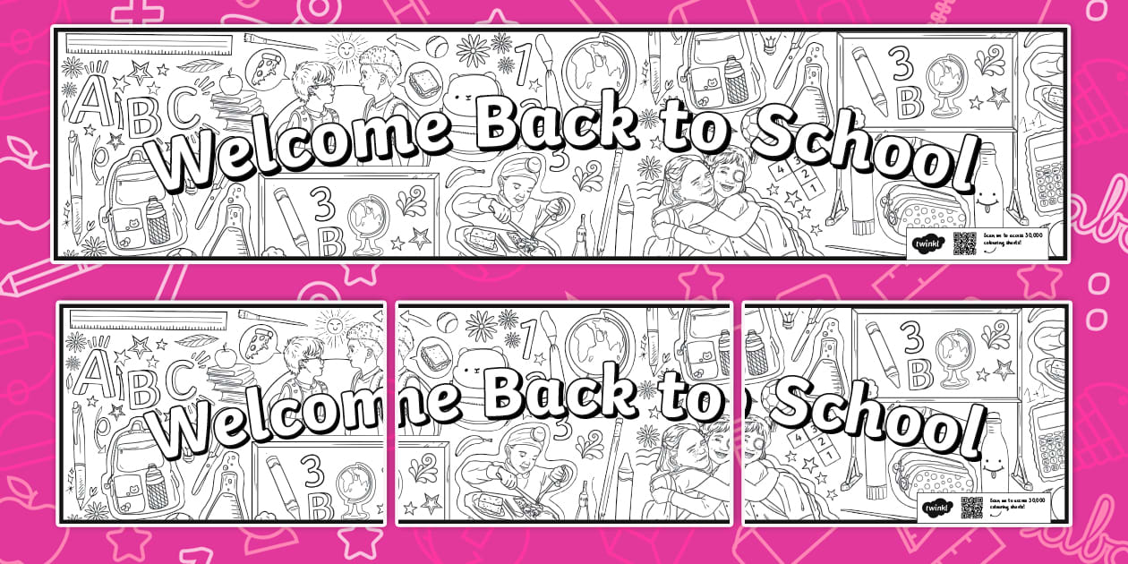 Welcome Back to School Colouring Display Banner - Twinkl