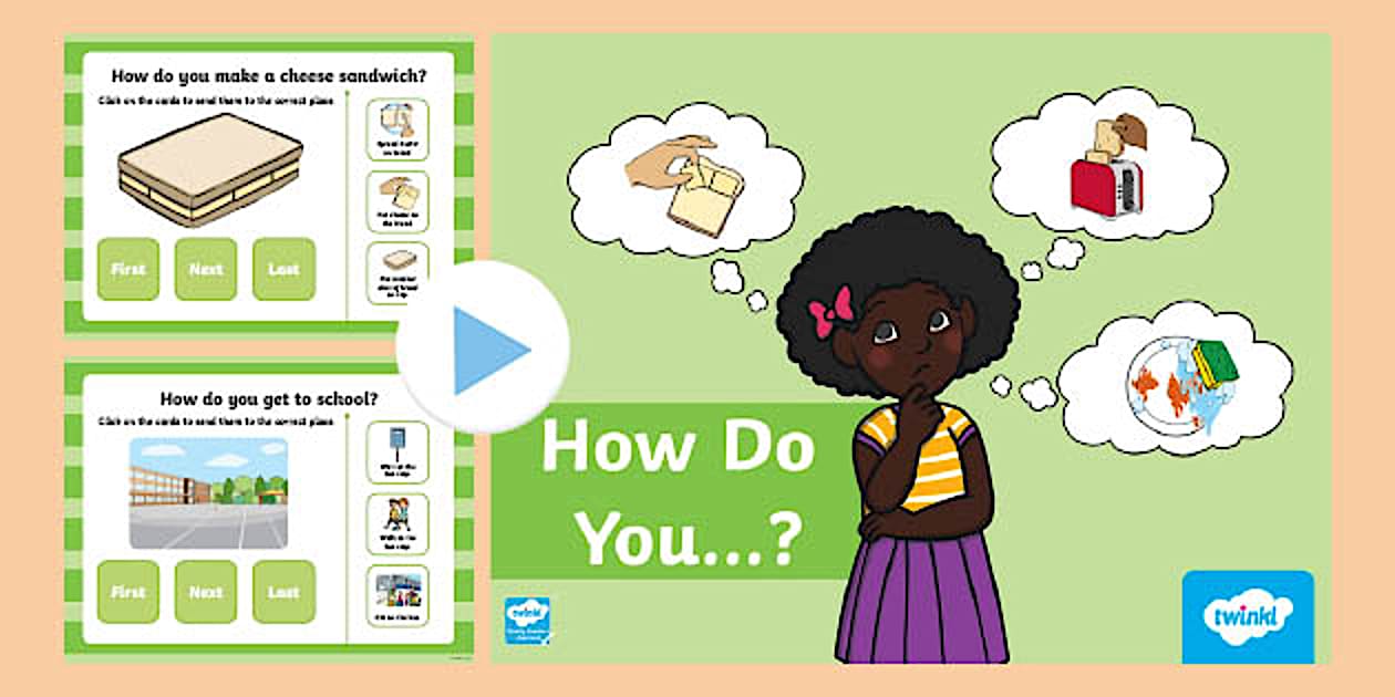 How Do You...? PowerPoint (teacher made) - Twinkl