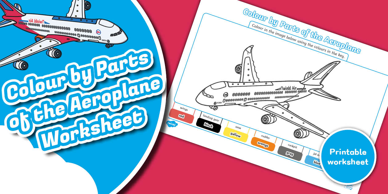 Colour by Parts of the Aeroplane Worksheet