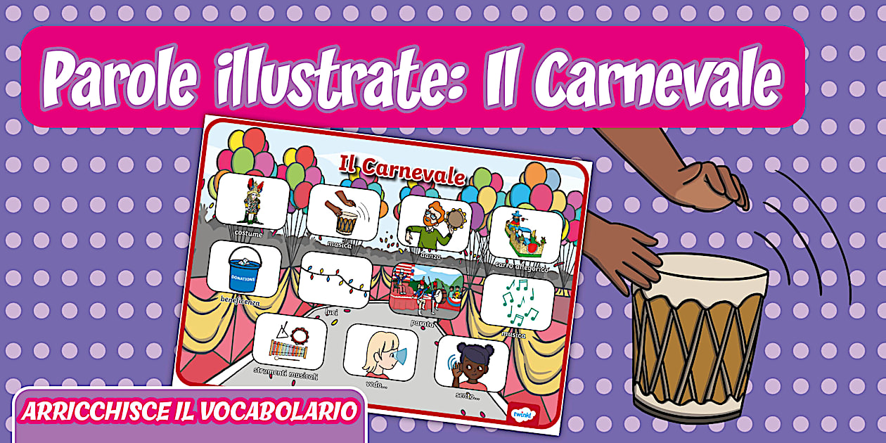 * NEW * Parole illustrate: Il Carnevale