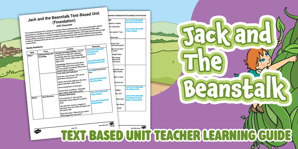 Jack and the Beanstalk Text Based Unit Teacher Learning Guide