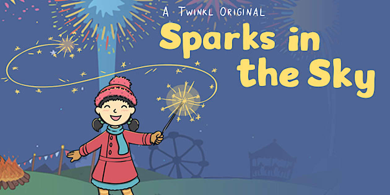 Sparks in the Sky Animation | Twinkl Originals