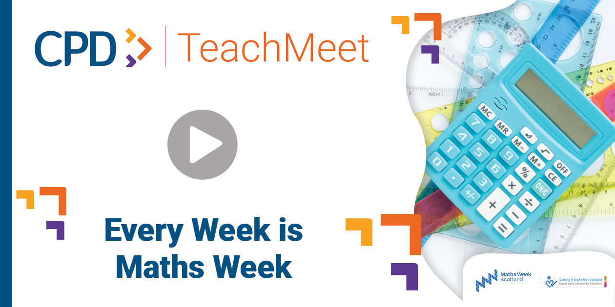 TeachMeet - Every Week is Maths Week