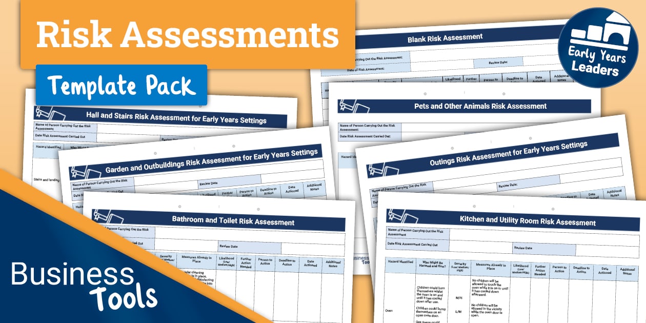 Risk Assessments Templates Pack for Early Years Settings