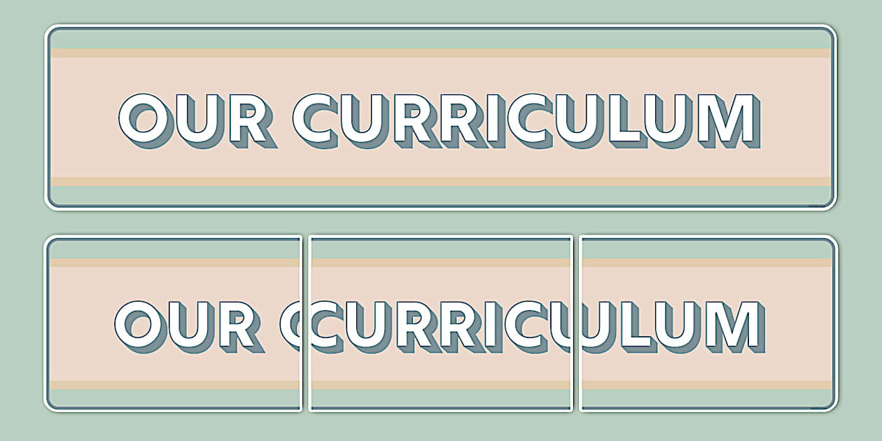 3D Effect Themed Our Curriculum Banner (teacher made)