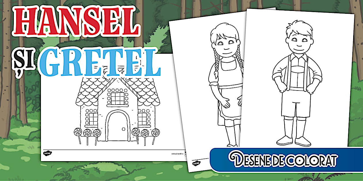 Hansel și Gretel – Desene de colorat