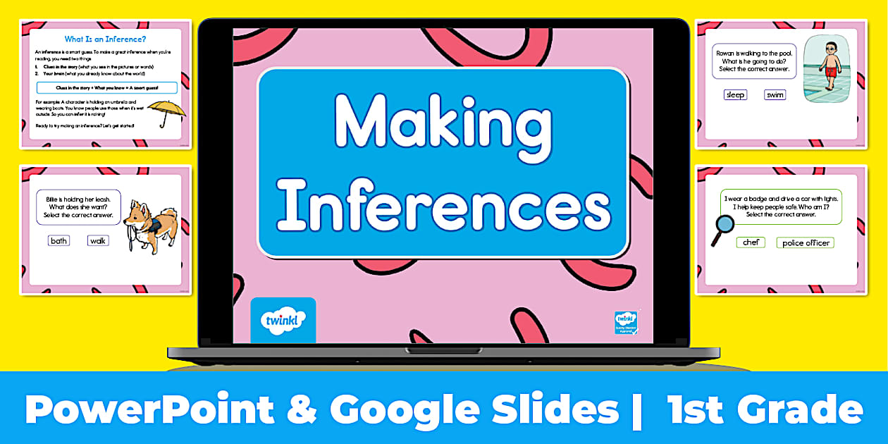 * NEW * First Grade Making Inferences PowerPoint & Google Slides