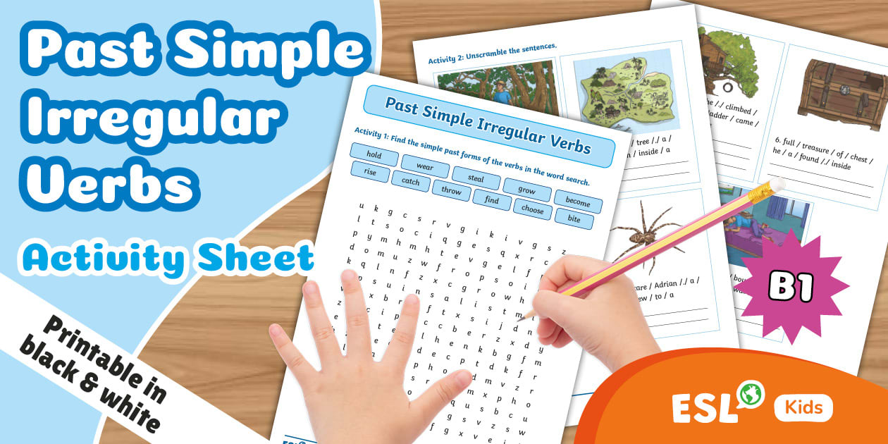 Past Simple Irregular Verbs ESL Activity Sheet [Kids, B1]