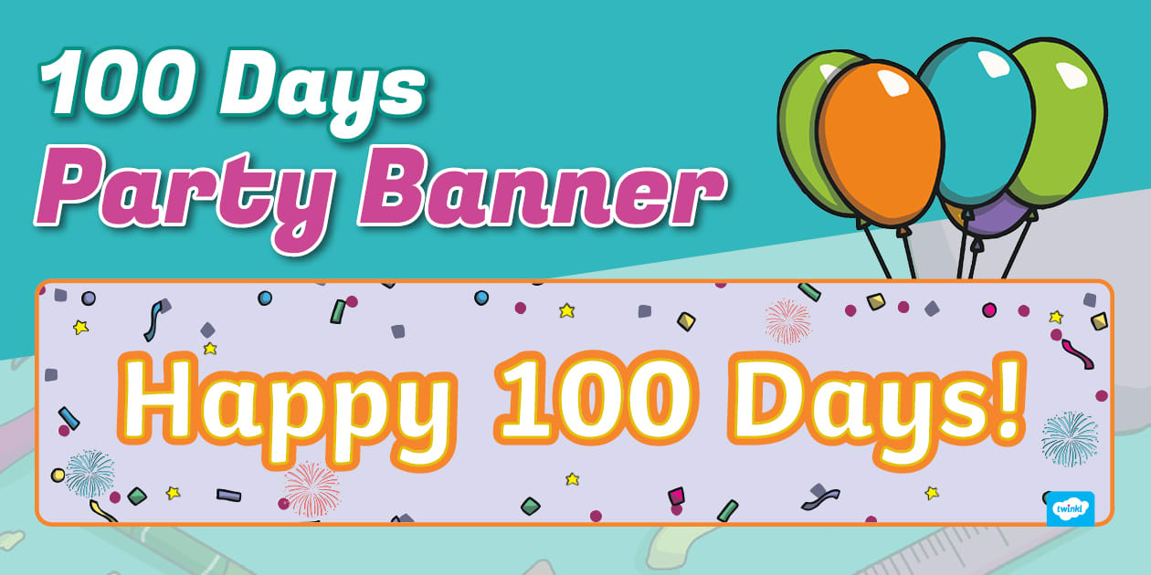 Spring 100 Days 100th Day Surprise β 100 Days Party Banner