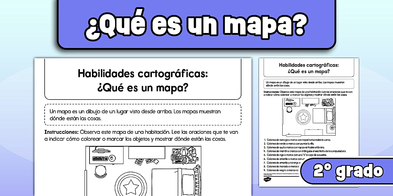Habilidades cartográficas de segundo grado: ¿Qué es un mapa?