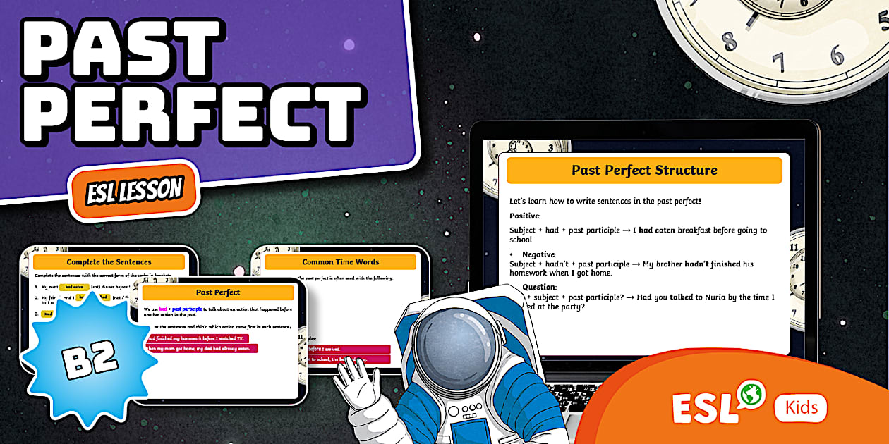 ESL Past Perfect Lesson [Kids, B2]