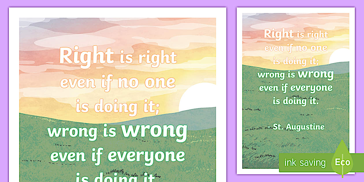 👉 Right Is Right And Wrong Is Wrong Motivational Poster
