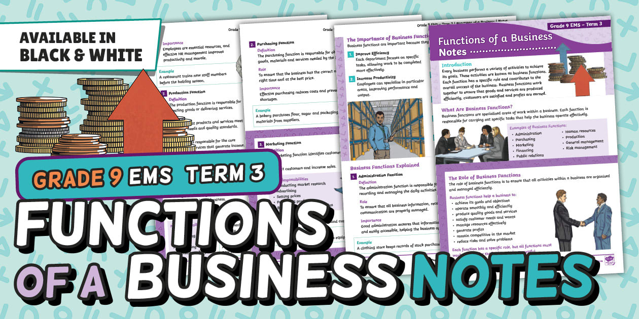 Grade 9 EMS - Term 3 - Functions of a Business - Notes