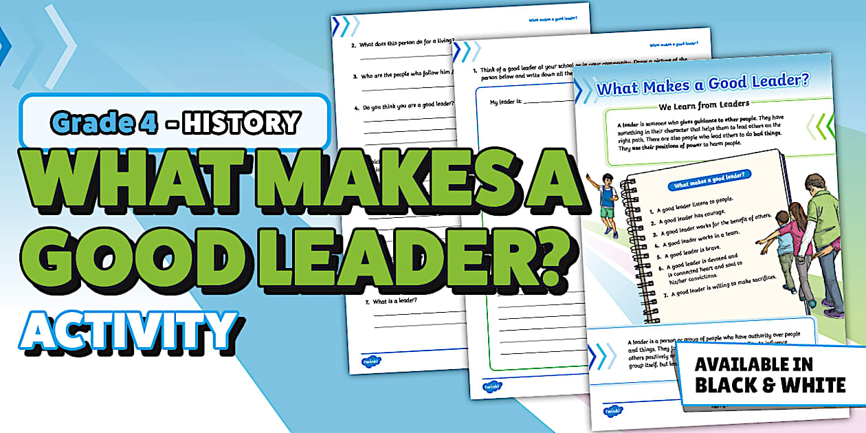 Grade 4 History – What Makes a Good Leader? – Activity