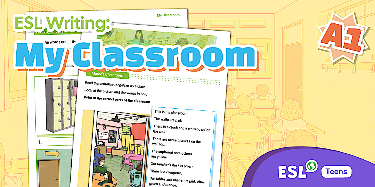 ESL Writing: My Classroom Activity Sheet for A1 Teens