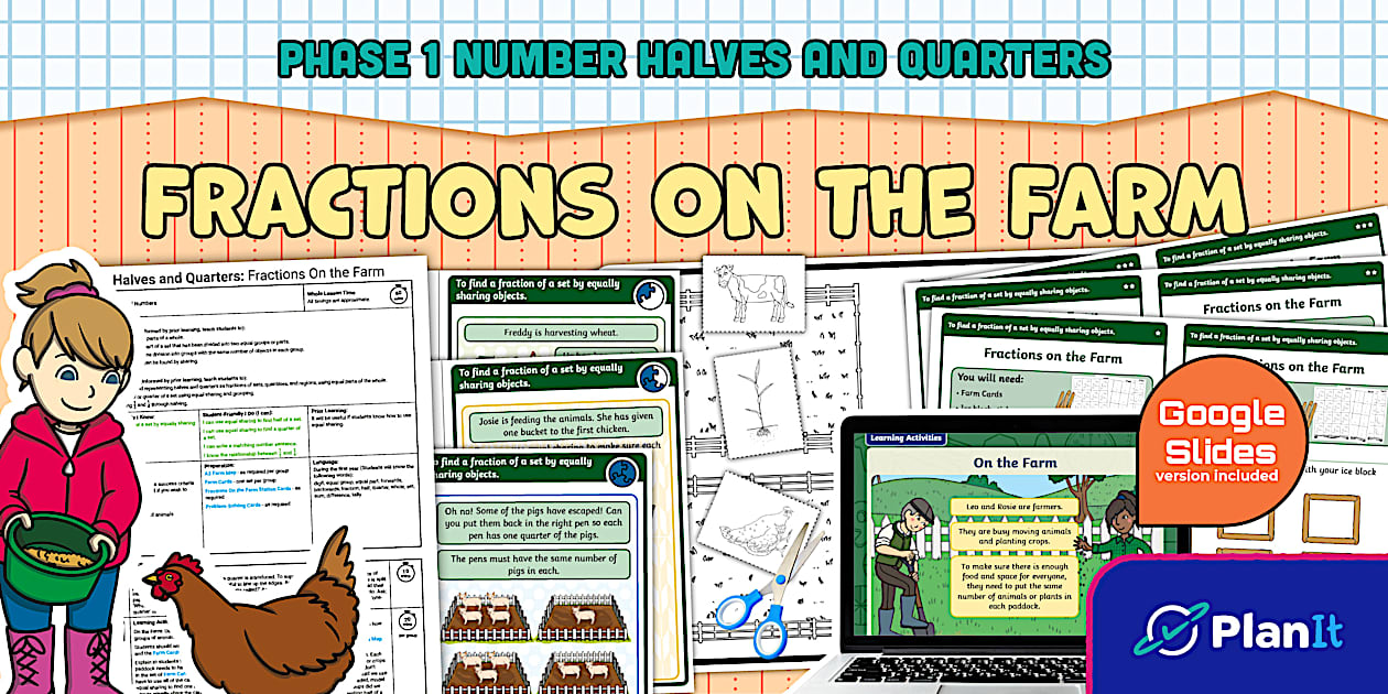 Halves and Quarters (Fractions on the Farm) Lesson 10