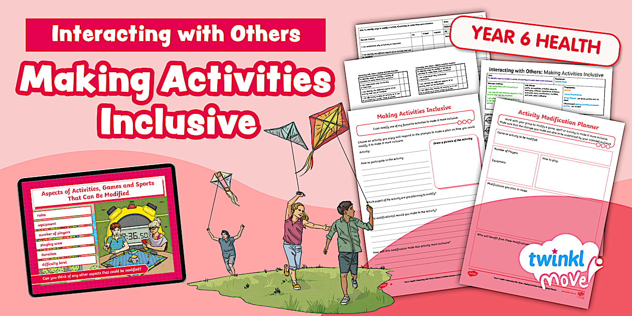 Y6 Interacting with Others: Making Activities Inclusive