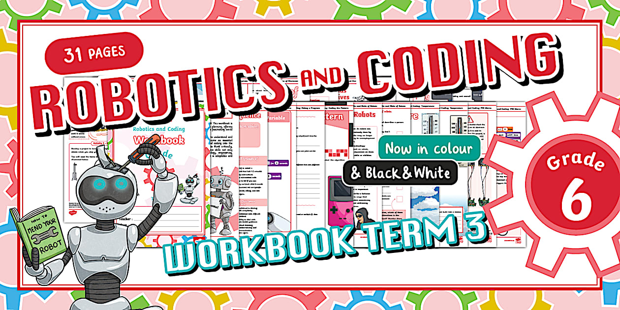 Grade 6 Robotics and Coding - Term 3 Workbook (CAPS Aligned)