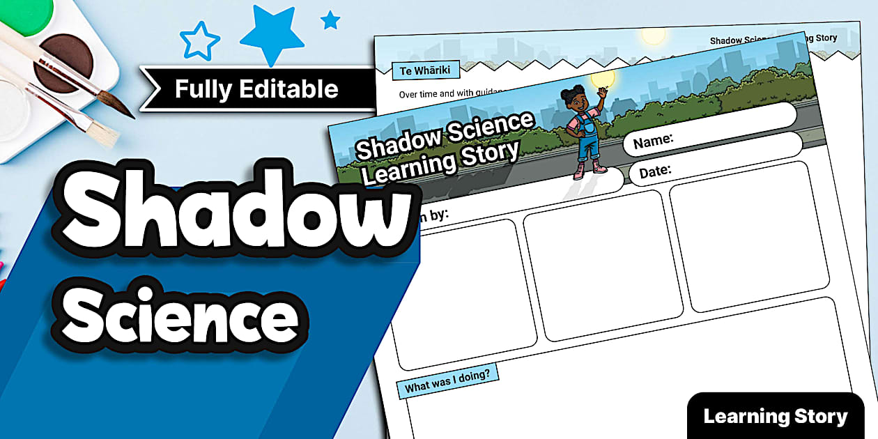 Shadow Science Learning Story Template (Editable)