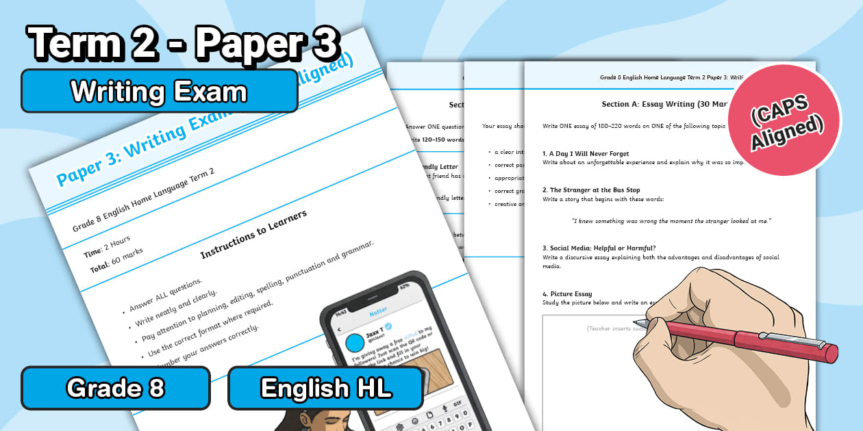 Grade 8 English Home Language Term 2 Paper 3: Writing Exam (CAPS Aligned)