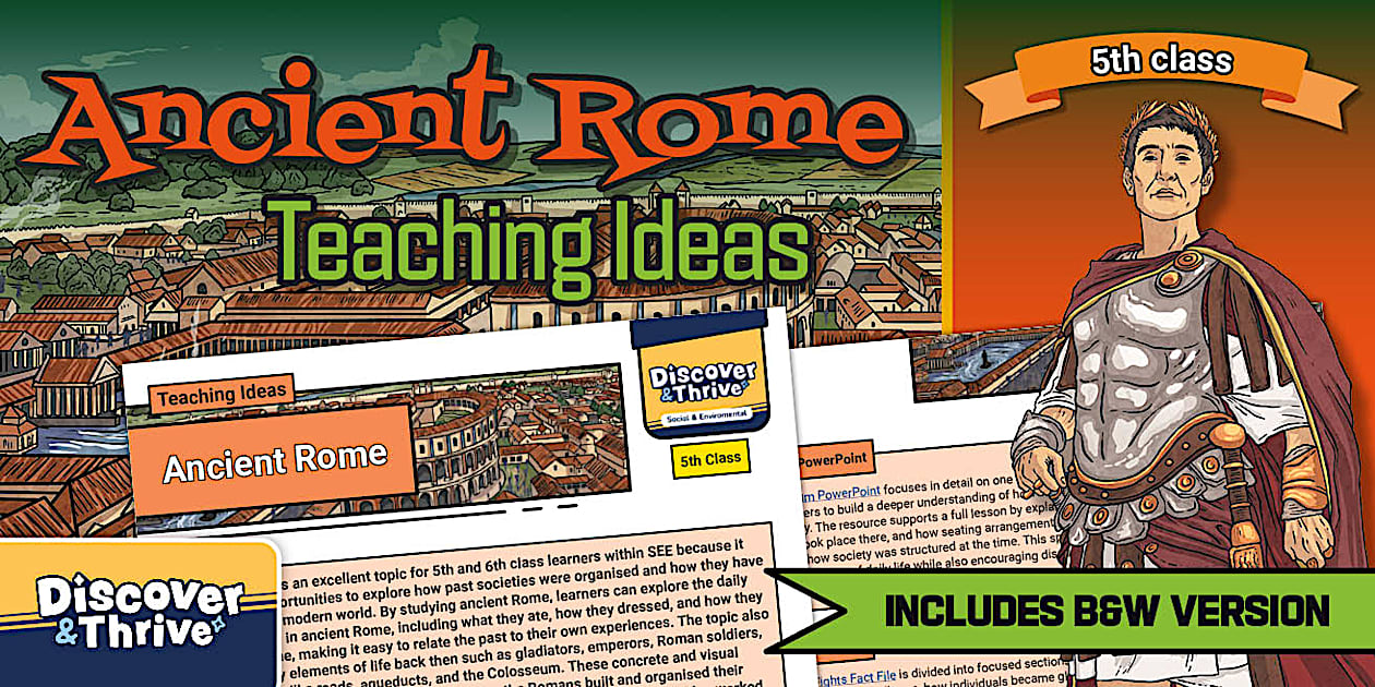 Ancient Rome Teaching Ideas 5th and 6th Class
