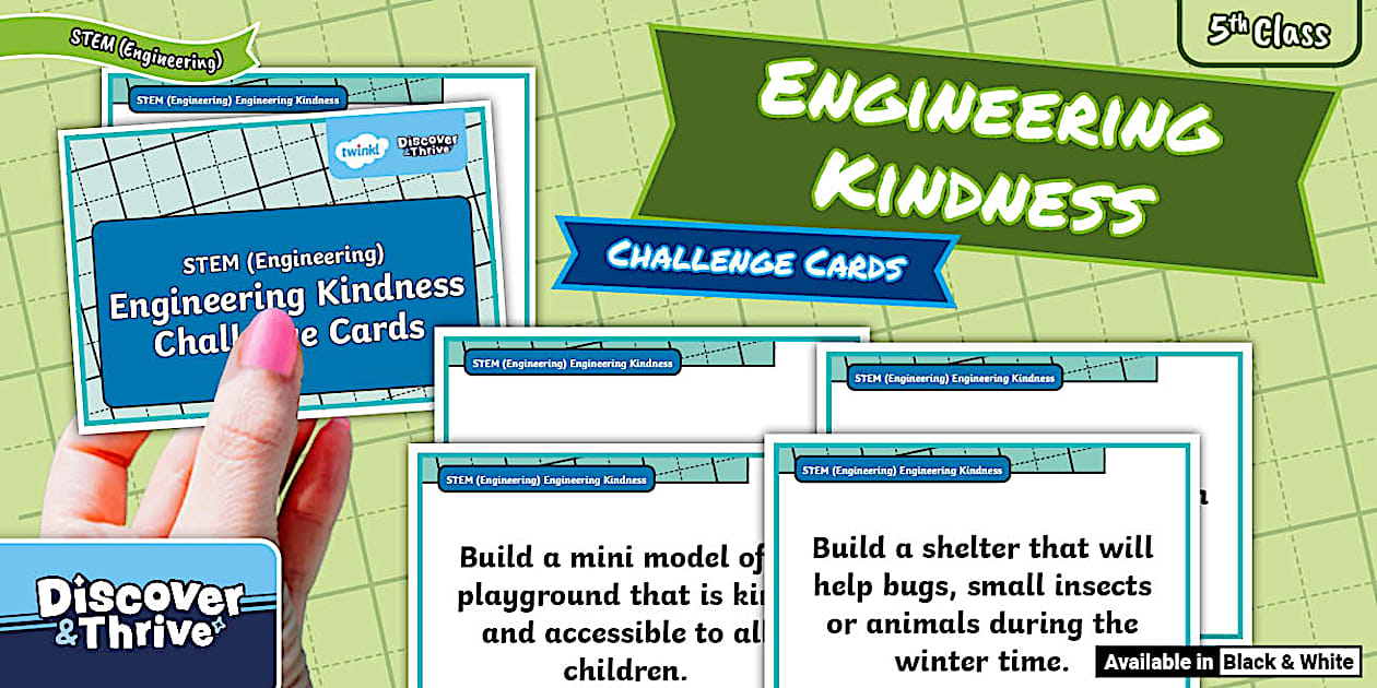 Engineering Kindness Challenge Task Cards