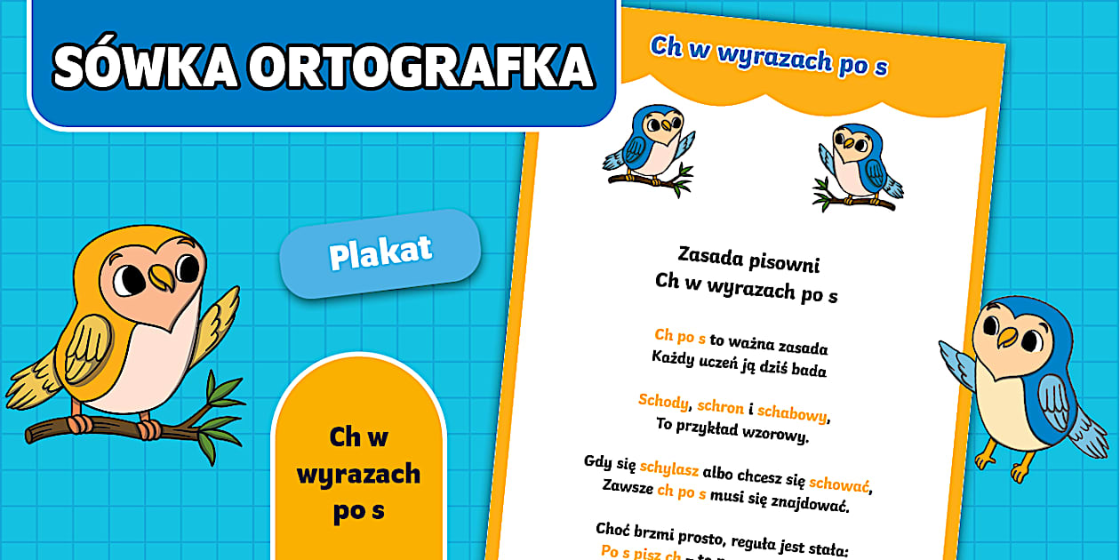 Sówka Ortografka | Ch w wyrazach po s | Plakat