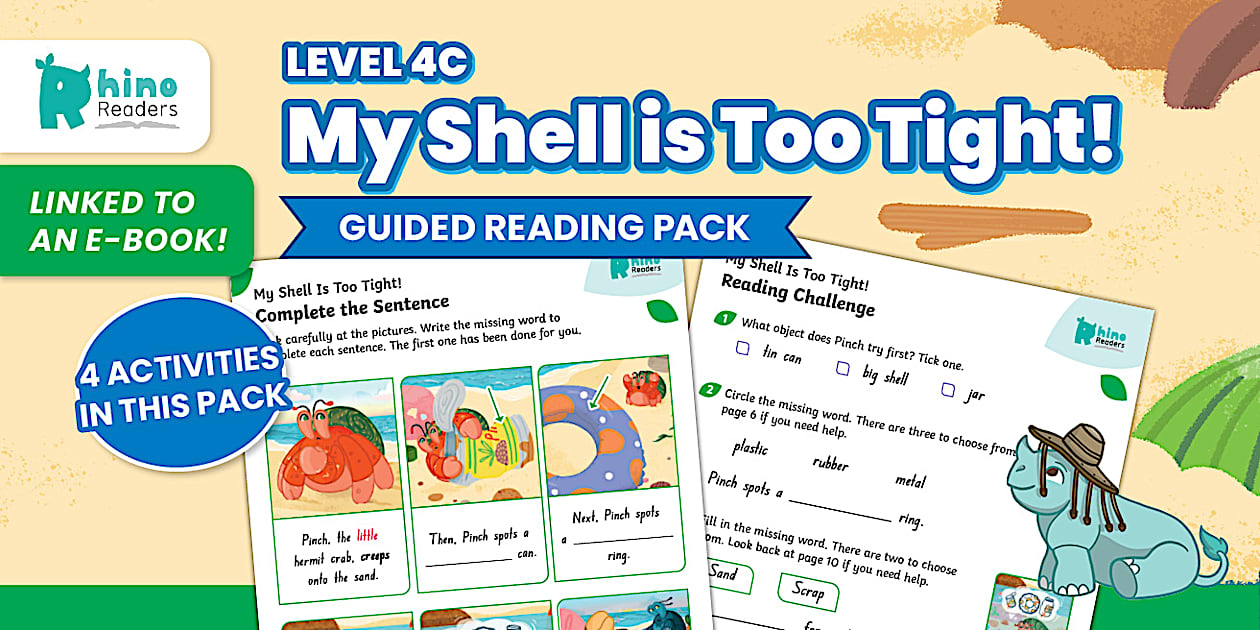 Kaye Read Shell Level 4c My Shell is Too Tight! Guided Reading Pack