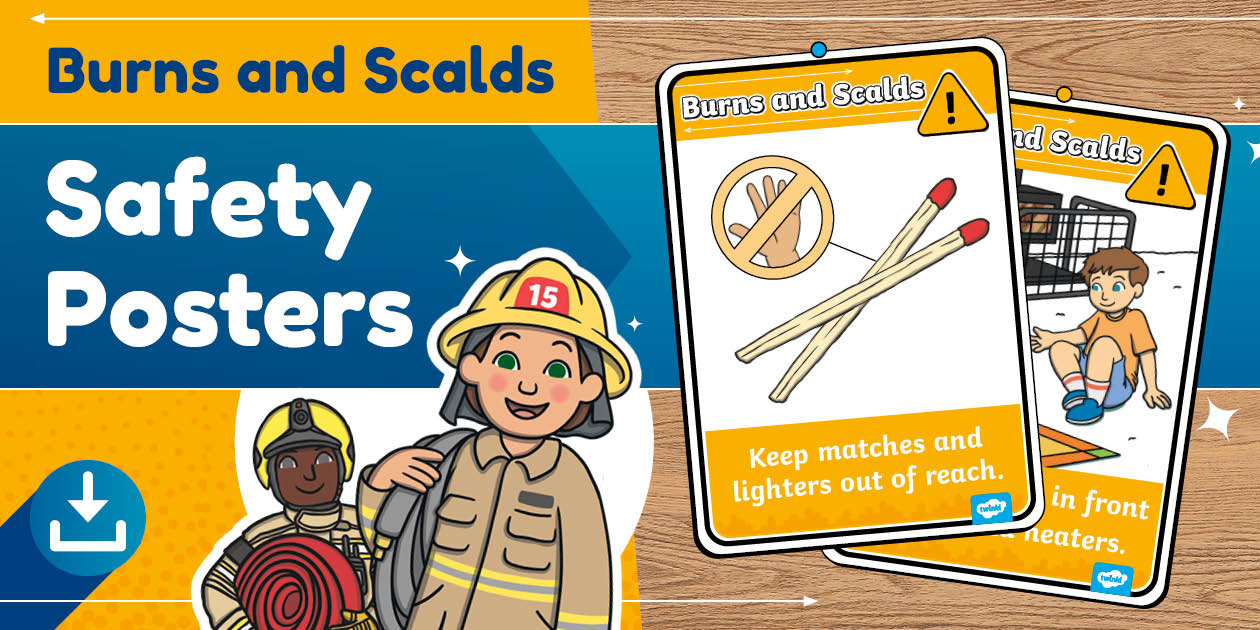 Scalds 👉 Scalds and Burns Safety Posters