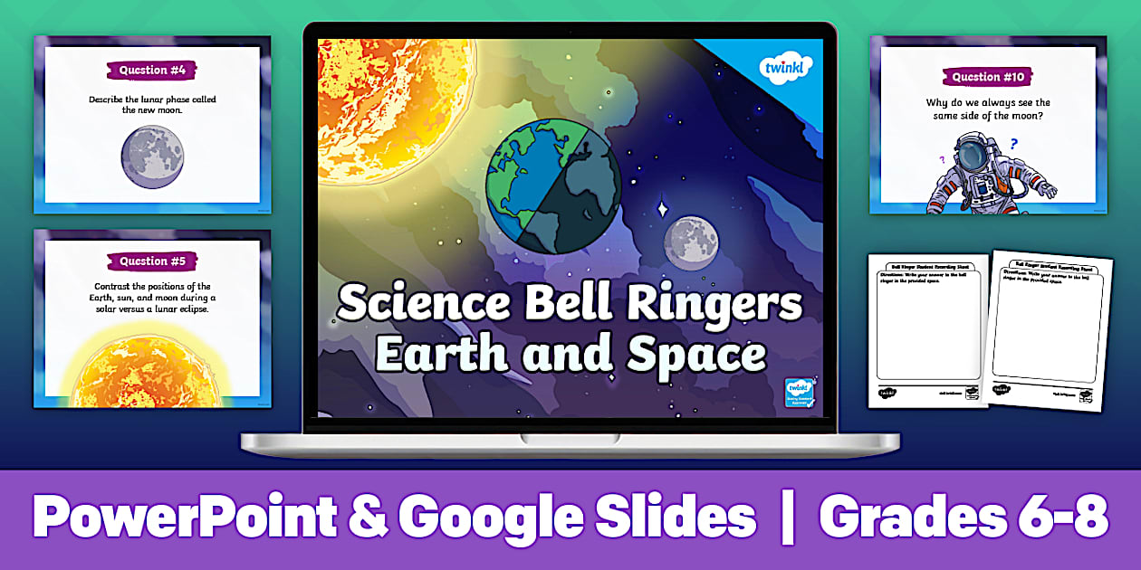 Earth-Moon-Sun System Earth and Space Science Bell Ringers