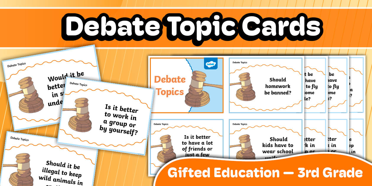 Debate Topic Cards for Gifted Education | 3rd Grade