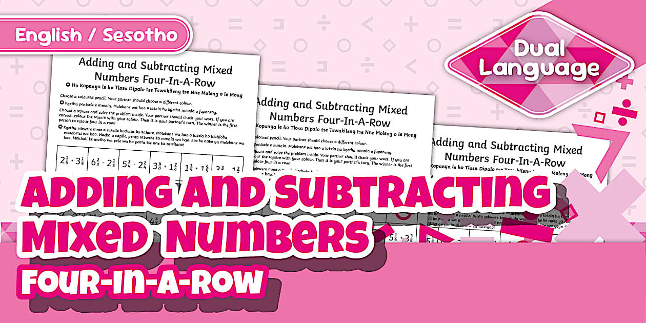 Gr4 - T3 - Adding and Subtracting Mixed Fractions 4-in-a-Row