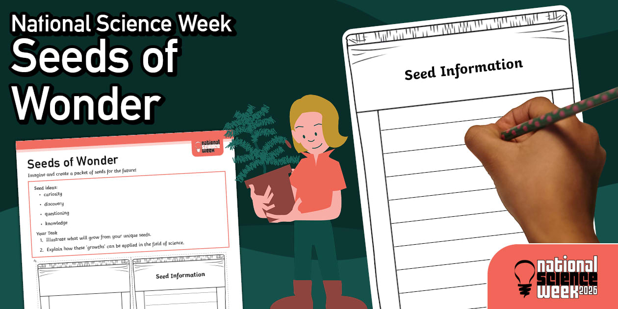 National Science Week Activity Sheet: Seeds of Wonder Template
