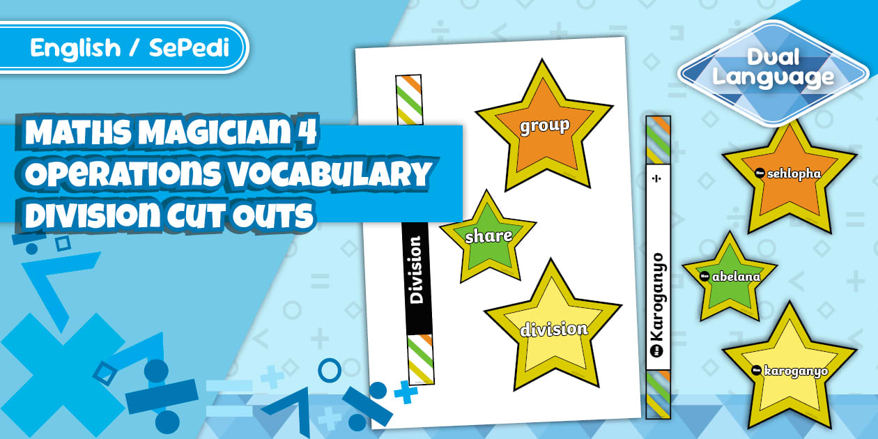 Maths Magician Operations Vocabulary Division Cutouts Sepedi