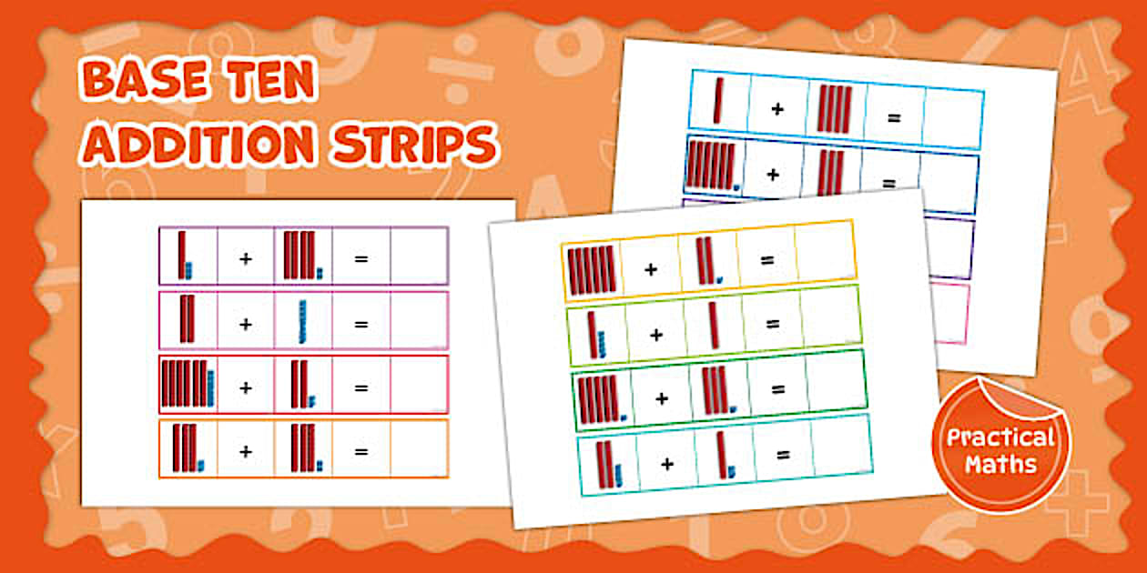 👉 Base Ten Block Addition Strips - KS1