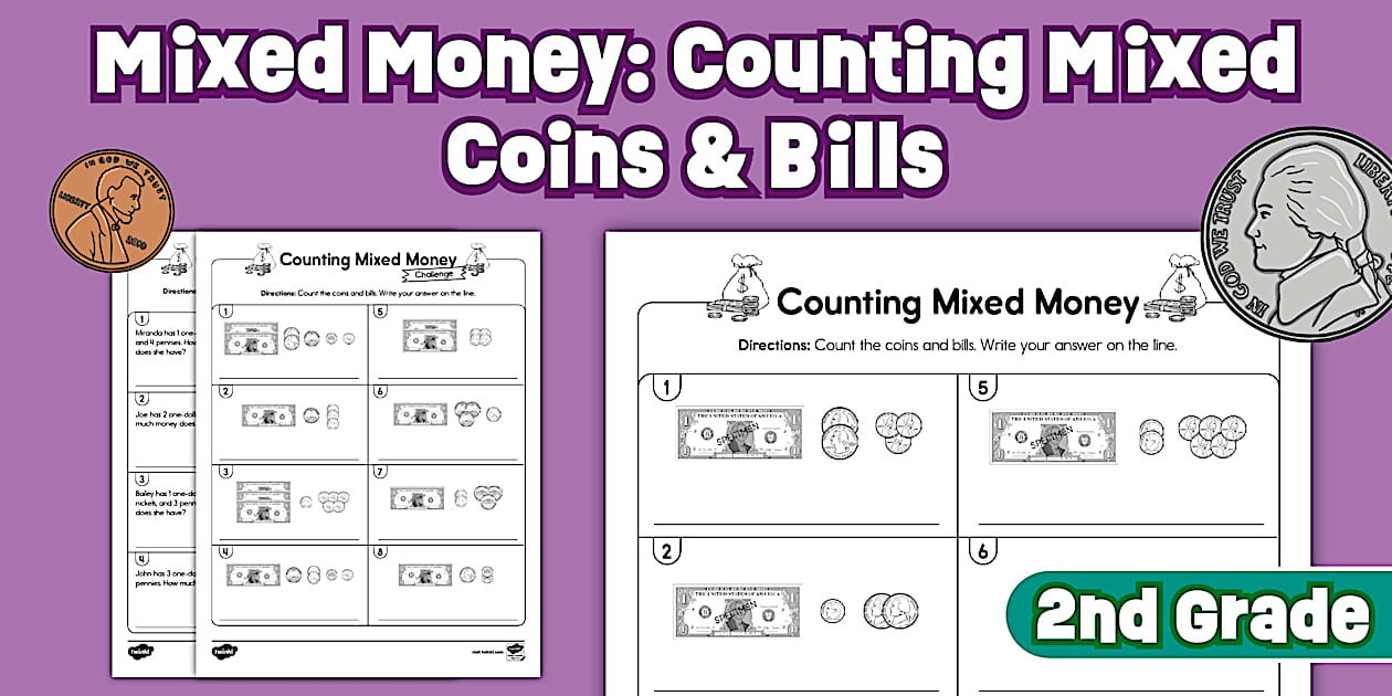 Second Grade Mixed Money Math Counting Coins and Bills