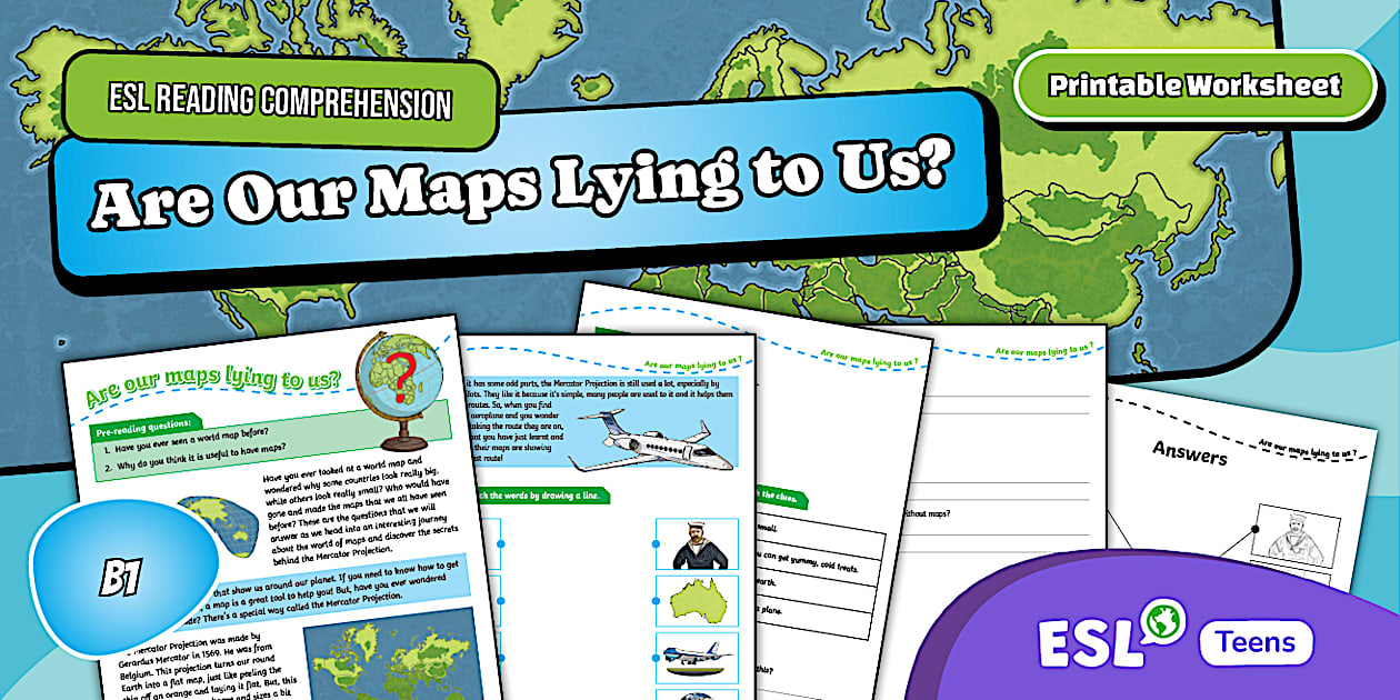 Are Our Maps Lying to Us? [Teens, B1]
