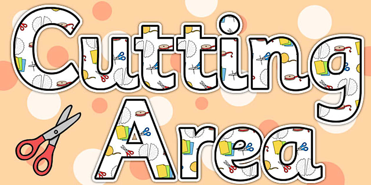 Packing Area Lettering π Cutting Area Display Lettering (teacher made) - Twinkl