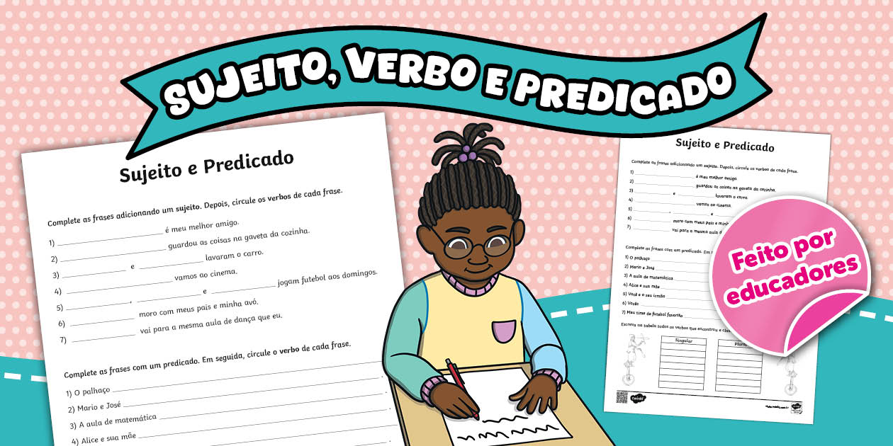 Sujeito, verbo e predicado - Folha de atividade