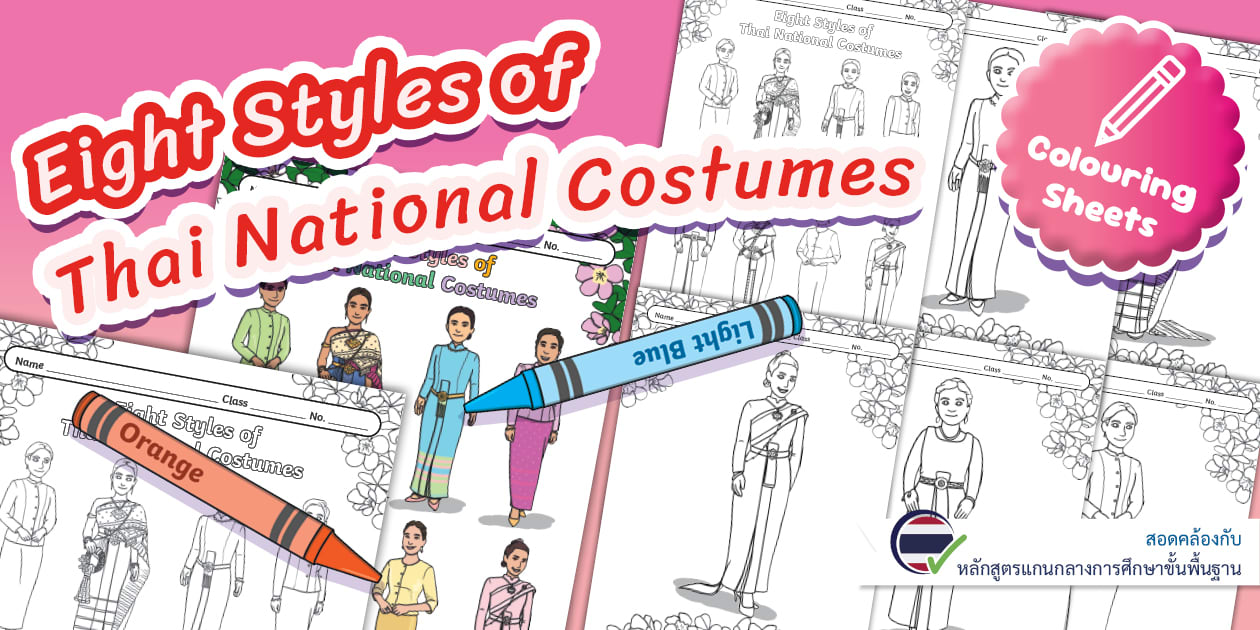 Eight Styles of Thai National Costumes Colouring Sheets