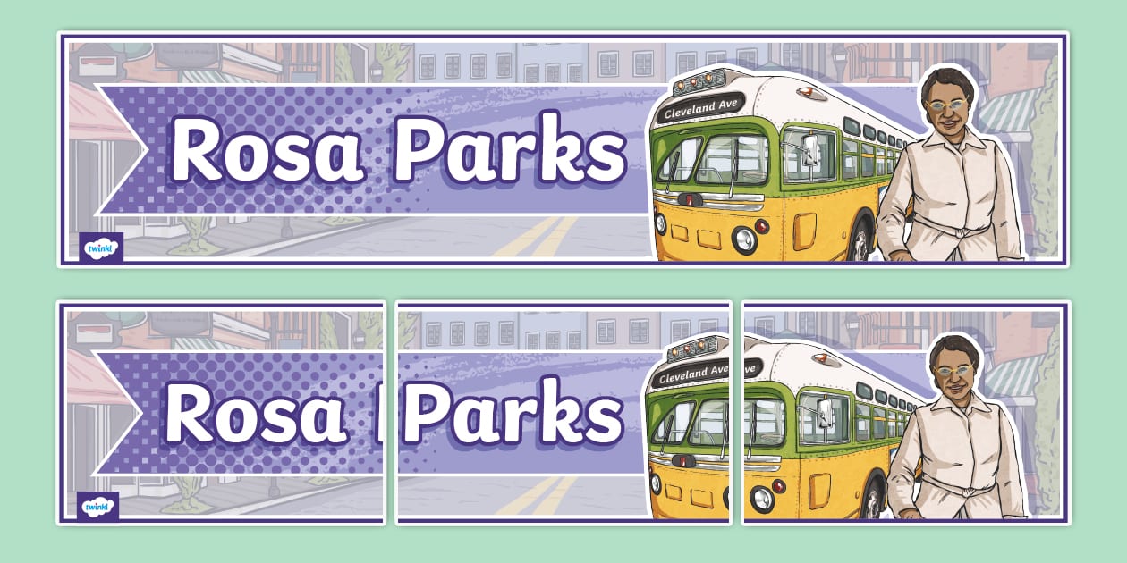 * NEW * Rosa Parks Display Banner - Twinkl Primary - Twinkl