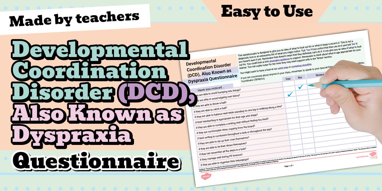 DCD, dyspraxia Questionnaire for Teachers