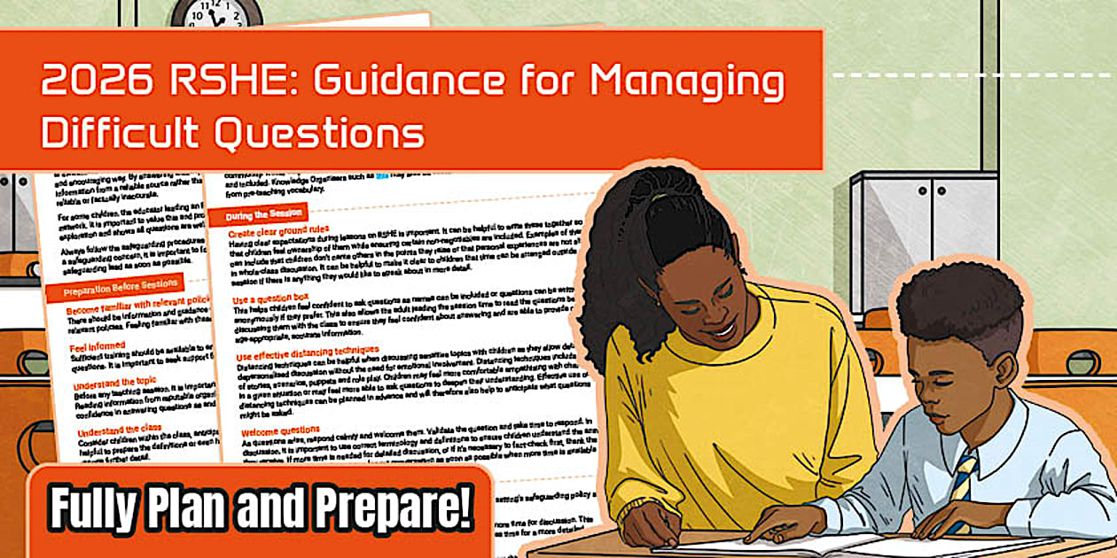 2026 RSHE: Guidance on Managing Difficult Questions