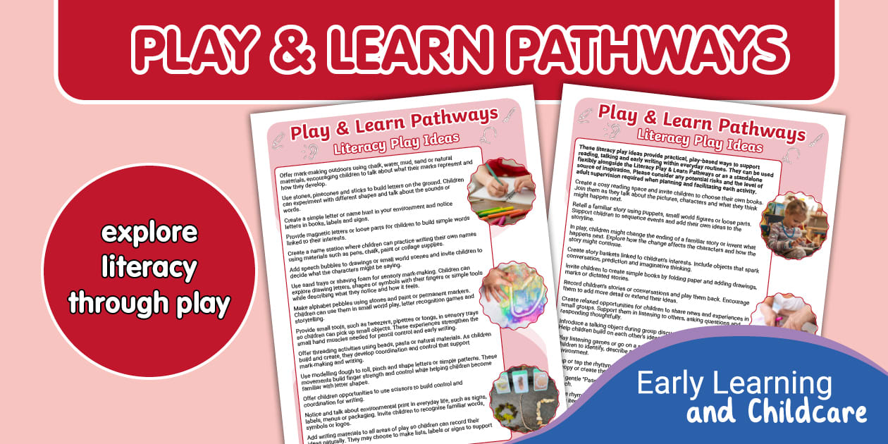 Play & Learn Pathways - Literacy Play Ideas
