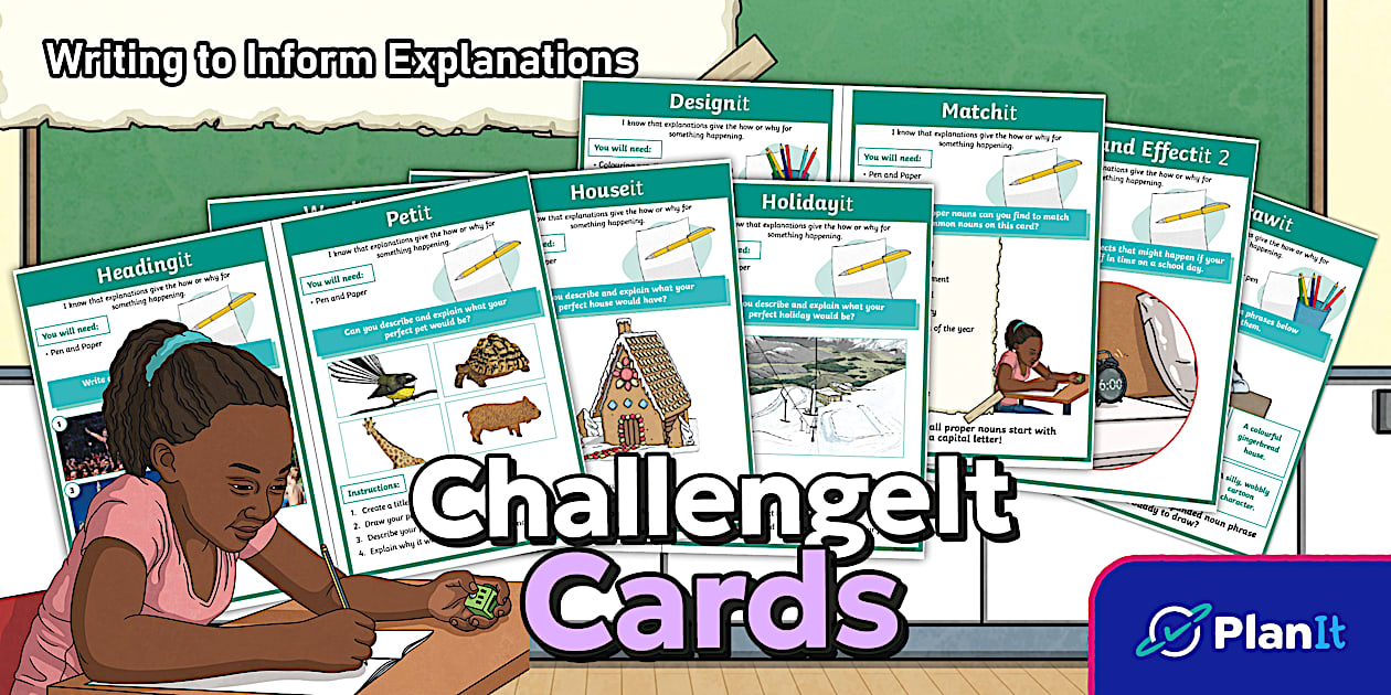 Ph2 Writing to Inform Write an Explanation Challenge Cards